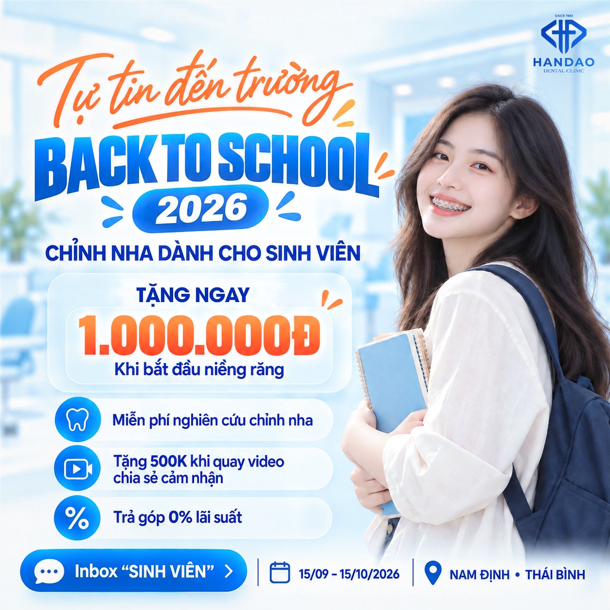 Back to School 2026, chỉnh nha dành cho sinh viên tại Nha khoa Hân Đào